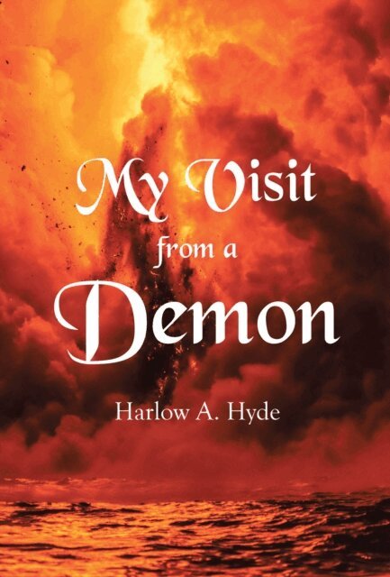 Harlow A. Hyde - My Visit from a Demon, E-bok. Tillgänglighet: Lägg i varukorg
