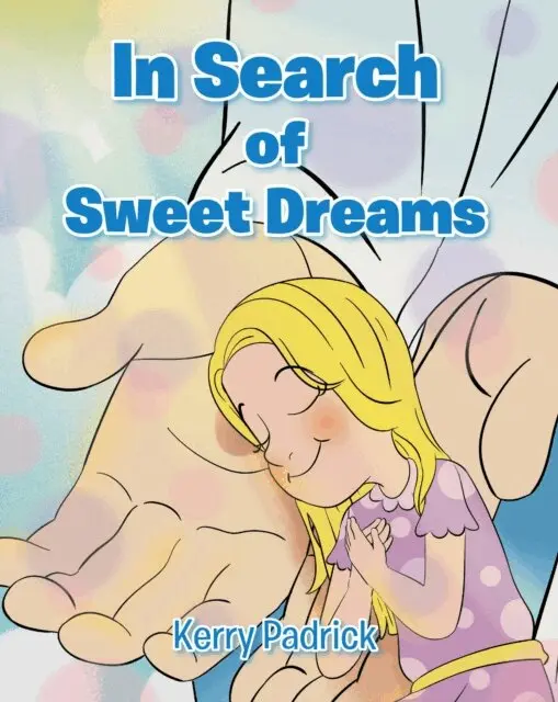 Kerry Padrick - In Search of Sweet Dreams, E-bok. Tillgänglighet: Lägg i varukorg