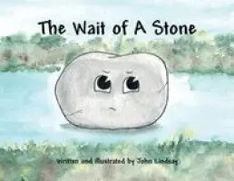 John Lindsay - Wait of A Stone, Häftad. Tillgänglighet: Lägg i varukorg