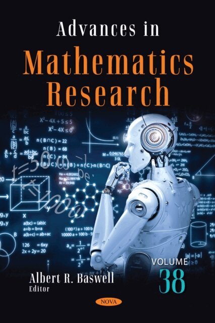 Albert R. Baswell - Advances in Mathematics Research. Volume 38, E-bok