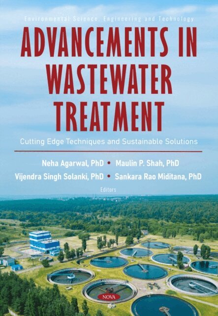 Neha Agarwal - Advancements in Wastewater Treatment: Cutting Edge Techniques and Sustainable Solutions, E-bok