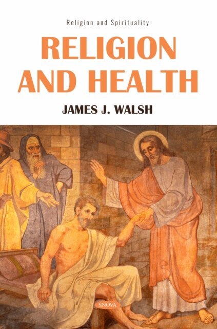James J. Walsh - Religion And Health, E-bok