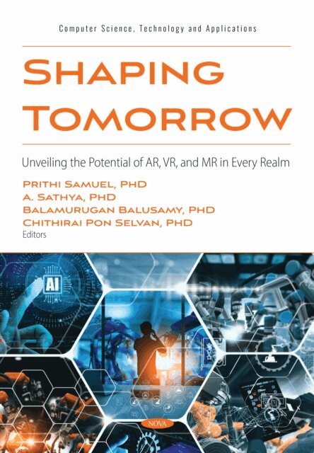 Prithi Samuel - Shaping Tomorrow: Unveiling the Potential of AR, VR, and MR in Every Realm, E-bok