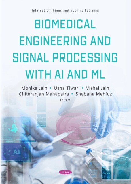 Monika Jain - Biomedical Engineering and Signal Processing with AI and ML, E-bok
