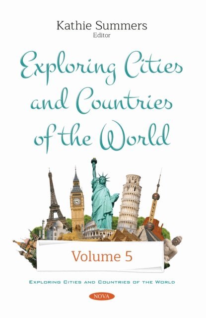 Kathie Summers - Exploring Cities and Countries of the World. Volume 5, E-bok