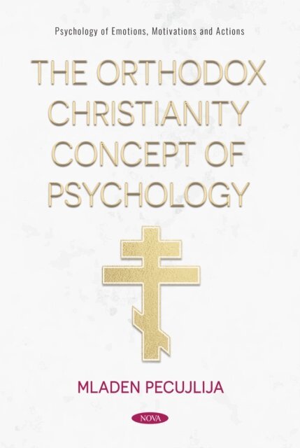 Mladen Pecujlija - Orthodox Christianity Concept of Psychology, E-bok