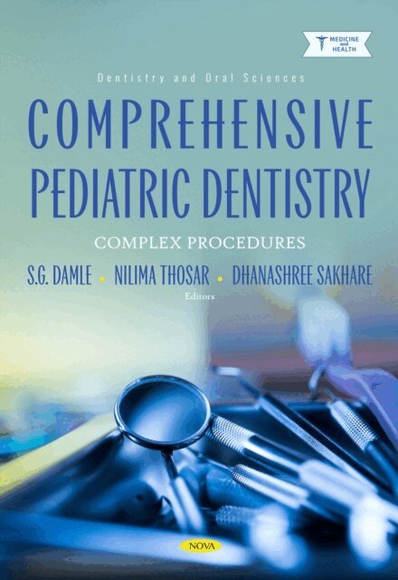 S.G Damle - Comprehensive Pediatric Dentistry: Complex Procedures, E-bok