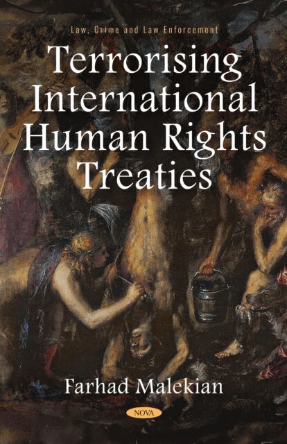 Farhad Malekian - Terrorising International Human Rights Treaties, E-bok