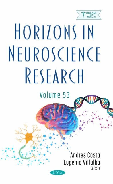 Andres Costa - Horizons in Neuroscience Research. Volume 53, E-bok. Tillgänglighet: Lägg i varukorg
