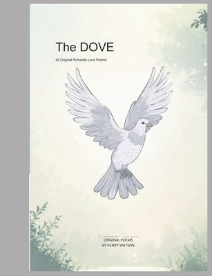 Henry Watson - Dove, Häftad. Tillgänglighet: Lägg i varukorg