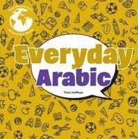 Tricia Hoffman, Tricia Hoffman - Everyday Arabic, Häftad. Tillgänglighet: Lägg i varukorg
