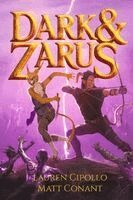 Lauren Cipollo, Matt Conant - Dark & Zarus, Häftad