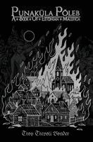 Troy Trevoli Vonder - Punaküla Põleb - A Book Of Estonian Malefica, Inbunden