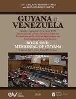 Brewer-Carías, Leon Henrique Cottin - GUYANA v. VENEZUELA. Arbitral Award of 3 October 1899. International Court of Justice, Case 171. Documents on the Merits. BOOK ONE, Häftad. Tillgänglighet: Lägg i varukorg