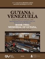 Allan R Brewer-Carías, Leon Henrique Cottin - GUYANA v. VENEZUELA. Arbitral Award of 3 October 1899. International Court of Justice, Case 171. Documents on the Merits. BOOK TWO, Häftad. Tillgänglighet: Lägg i varukorg