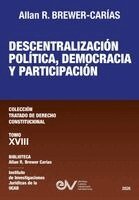 Brewer-Carías - DESCENTRALIZACION POLITICA, DEMOCRACIA Y PARTICIPACION. Tomo XVIII. Coleccion Tratado de Derecho Constitucional, Häftad. Tillgänglighet: Lägg i varukorg
