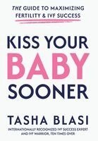 Kiss Your Baby Sooner