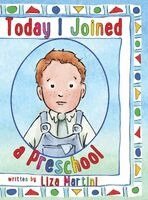Liza Martini - Today I Joined a Preschool, Inbunden