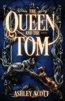 Ashley Scott - Queen and the Tom, Häftad. Tillgänglighet: Lägg i varukorg
