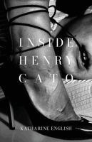 Inside Henry Cato