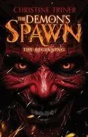 Christine Triner - Demon's Spawn, Häftad. Tillgänglighet: Lägg i varukorg