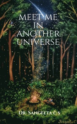 Dr Sangeeta Cs - Meet me in another universe, Häftad