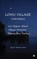 Dr Powesiu Lawes - Loniu Village, Inbunden