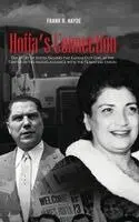 Frank R Hayde - Hoffa's Connection, Inbunden. Tillgänglighet: Lägg i varukorg