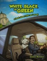 James Hansen - White, Black, Or Green, Häftad