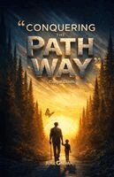 Jose Galvan - Conquering the Pathway, Häftad