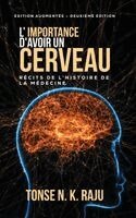 Tonse N K Raju - L'Importance d'Avoir Un Cerveau, Inbunden. Tillgänglighet: Lägg i varukorg