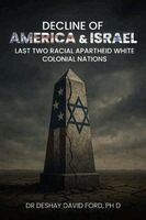 Deshay David Ford - Decline of America & Israel, Häftad