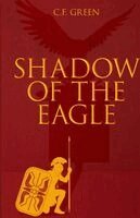 C F Green - Shadow of the Eagle, Häftad