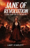 Lady Scarlett - Jane of Revolution, Inbunden