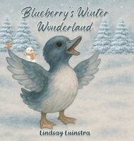 Lindsay Luinstra - Blueberry's Winter Wonderland, Inbunden