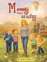 Andrea Demarchi - Mommy Tells Us Why, Häftad