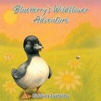 Lindsay Luinstra - Blueberry's Wildflower Adventure, Häftad