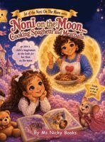 Nicky Books - Noni on the Moon..., Inbunden