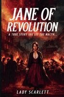 Lady Scarlett - Jane of Revolution, Häftad. Tillgänglighet: Lägg i varukorg