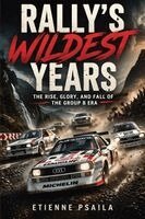 Etienne Psaila - Rally's Wildest Years, Häftad
