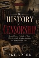 Sky Adler - History of Censorship, Häftad