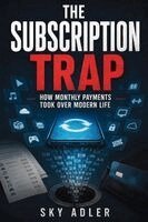 Sky Adler - Subscription Trap, Häftad