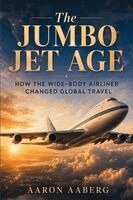Aaron Aaberg - Jumbo Jet Age, Häftad