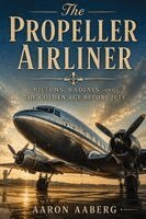 Aaron Aaberg - Propeller Airliner, Häftad