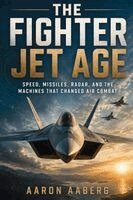 Aaron Aaberg - Fighter Jet Age, Häftad