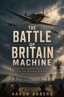 Aaron Aaberg - Battle of Britain Machine, Häftad