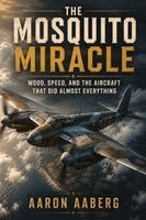 Aaron Aaberg - Mosquito Miracle, Häftad