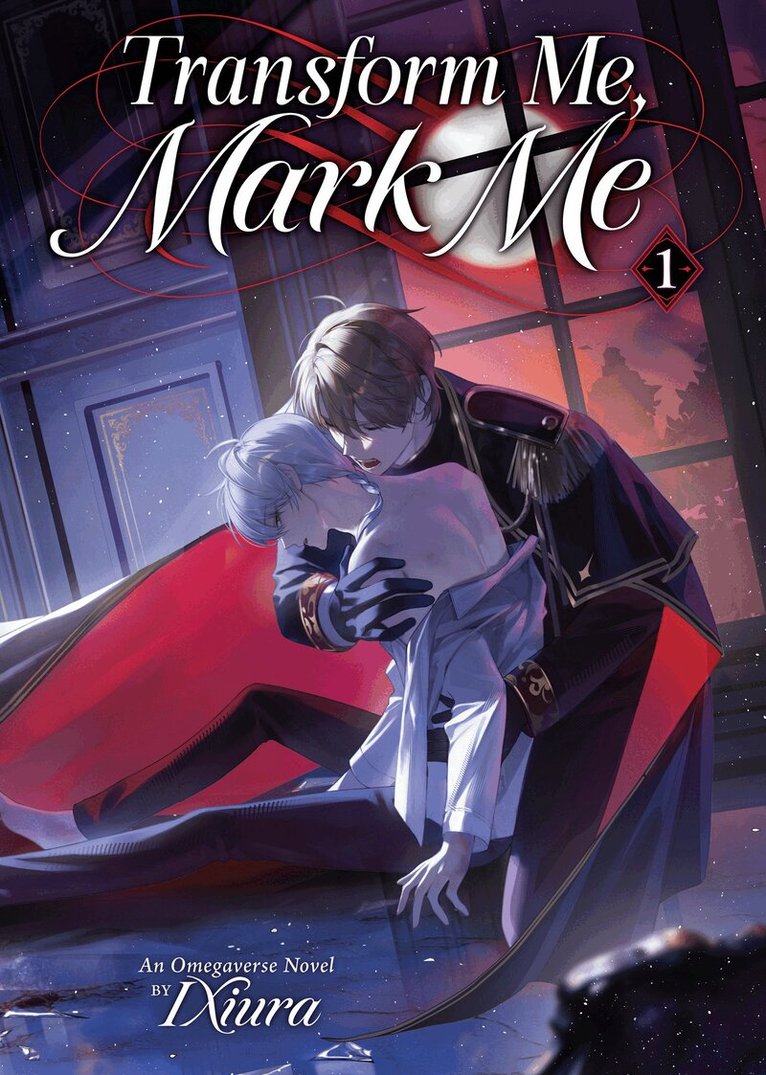 IXiura - Transform Me, Mark Me: Gaizao Wo, Biaoji Wo (Novel) Vol. 1, Häftad