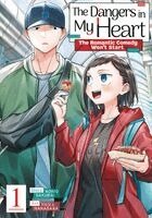 Norio Sakurai - The Dangers in My Heart: The Romantic Comedy Won't Start Vol. 1, Häftad