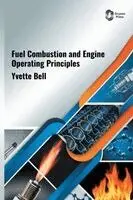 Yvette Bell - Fuel Combustion and Engine Operating Principles, Inbunden. Tillgänglighet: Lägg i varukorg